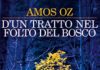 “D’un tratto nel folto del bosco” di Amos Oz