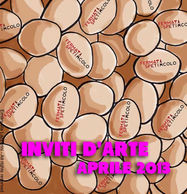 Inviti d'arte: aprile 2013_illustrazione di Emanuela Lazzarini