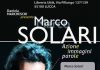 Un incontro a Lucca con Marco Solari: Azione, immagini, parole