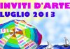 Inviti d’arte: luglio 2013