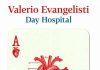 Day Hospital: “la remissione completa” di Valerio Evangelisti