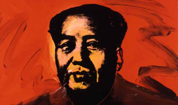 Andy Warhol, Mao, 1973 The Andy Warhol Museum, Pittsburgh © 2013 Andy Warhol, Mao, 1973 The Andy Warhol Museum, Pittsburgh © 2013