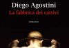 La fabbrica dei cattivi di Diego Agostini