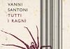 Tutti i ragni di Vanni Santoni