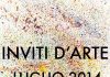 Inviti d’arte: luglio 2014