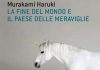 La fine del mondo e il paese delle meraviglie di Murakami