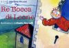 Nel mondo della Fiaba: Re Bocca di Leone sconfigge Gramigna