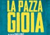 La pazza gioia: l’ultimo emozionante lavoro di Virzì